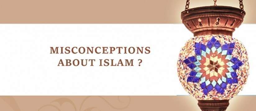 Misconcepts about islam